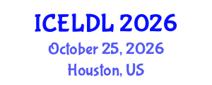 International Conference on E-Learning and Distance Learning (ICELDL) October 25, 2026 - Houston, United States International Conference on E-Learning and Distance Learning (ICELDL) October 25, 2026 - Houston, United States