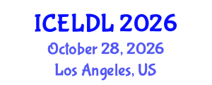 International Conference on E-Learning and Distance Learning (ICELDL) October 28, 2026 - Los Angeles, United States International Conference on E-Learning and Distance Learning (ICELDL) October 28, 2026 - Los Angeles, United States