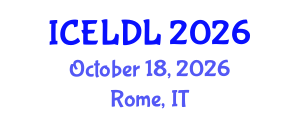 International Conference on E-Learning and Distance Learning (ICELDL) October 18, 2026 - Rome, Italy International Conference on E-Learning and Distance Learning (ICELDL) October 18, 2026 - Rome, Italy