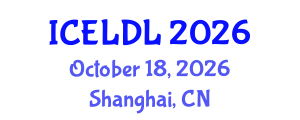 International Conference on E-Learning and Distance Learning (ICELDL) October 18, 2026 - Shanghai, China