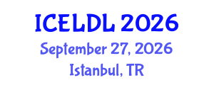 International Conference on E-Learning and Distance Learning (ICELDL) September 27, 2026 - Istanbul, Turkey