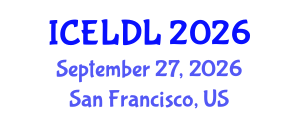 International Conference on E-Learning and Distance Learning (ICELDL) September 27, 2026 - San Francisco, United States International Conference on E-Learning and Distance Learning (ICELDL) September 27, 2026 - San Francisco, United States