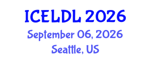 International Conference on E-Learning and Distance Learning (ICELDL) September 06, 2026 - Seattle, United States International Conference on E-Learning and Distance Learning (ICELDL) September 06, 2026 - Seattle, United States