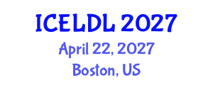 International Conference on E-Learning and Distance Learning (ICELDL) April 22, 2027 - Boston, United States International Conference on E-Learning and Distance Learning (ICELDL) April 22, 2027 - Boston, United States