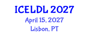 International Conference on E-Learning and Distance Learning (ICELDL) April 15, 2027 - Lisbon, Portugal International Conference on E-Learning and Distance Learning (ICELDL) April 15, 2027 - Lisbon, Portugal
