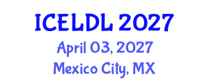International Conference on E-Learning and Distance Learning (ICELDL) April 03, 2027 - Mexico City, Mexico