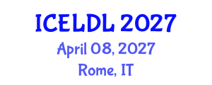 International Conference on E-Learning and Distance Learning (ICELDL) April 08, 2027 - Rome, Italy International Conference on E-Learning and Distance Learning (ICELDL) April 08, 2027 - Rome, Italy