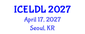 International Conference on E-Learning and Distance Learning (ICELDL) April 17, 2027 - Seoul, Republic of Korea International Conference on E-Learning and Distance Learning (ICELDL) April 17, 2027 - Seoul, Republic of Korea