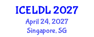 International Conference on E-Learning and Distance Learning (ICELDL) April 24, 2027 - Singapore, Singapore International Conference on E-Learning and Distance Learning (ICELDL) April 24, 2027 - Singapore, Singapore