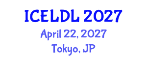 International Conference on E-Learning and Distance Learning (ICELDL) April 22, 2027 - Tokyo, Japan International Conference on E-Learning and Distance Learning (ICELDL) April 22, 2027 - Tokyo, Japan