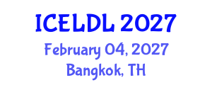 International Conference on E-Learning and Distance Learning (ICELDL) February 04, 2027 - Bangkok, Thailand International Conference on E-Learning and Distance Learning (ICELDL) February 04, 2027 - Bangkok, Thailand