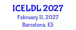 International Conference on E-Learning and Distance Learning (ICELDL) February 11, 2027 - Barcelona, Spain International Conference on E-Learning and Distance Learning (ICELDL) February 11, 2027 - Barcelona, Spain