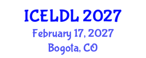 International Conference on E-Learning and Distance Learning (ICELDL) February 17, 2027 - Bogota, Colombia International Conference on E-Learning and Distance Learning (ICELDL) February 17, 2027 - Bogota, Colombia