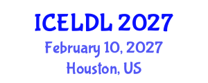 International Conference on E-Learning and Distance Learning (ICELDL) February 10, 2027 - Houston, United States International Conference on E-Learning and Distance Learning (ICELDL) February 10, 2027 - Houston, United States