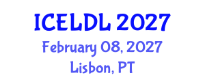 International Conference on E-Learning and Distance Learning (ICELDL) February 08, 2027 - Lisbon, Portugal International Conference on E-Learning and Distance Learning (ICELDL) February 08, 2027 - Lisbon, Portugal