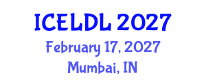 International Conference on E-Learning and Distance Learning (ICELDL) February 17, 2027 - Mumbai, India International Conference on E-Learning and Distance Learning (ICELDL) February 17, 2027 - Mumbai, India
