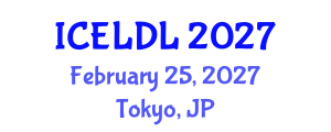 International Conference on E-Learning and Distance Learning (ICELDL) February 25, 2027 - Tokyo, Japan International Conference on E-Learning and Distance Learning (ICELDL) February 25, 2027 - Tokyo, Japan