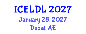 International Conference on E-Learning and Distance Learning (ICELDL) January 28, 2027 - Dubai, United Arab Emirates International Conference on E-Learning and Distance Learning (ICELDL) January 28, 2027 - Dubai, United Arab Emirates