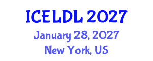 International Conference on E-Learning and Distance Learning (ICELDL) January 28, 2027 - New York, United States International Conference on E-Learning and Distance Learning (ICELDL) January 28, 2027 - New York, United States