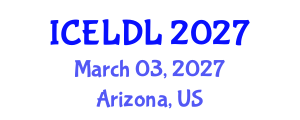 International Conference on E-Learning and Distance Learning (ICELDL) March 03, 2027 - Arizona, United States International Conference on E-Learning and Distance Learning (ICELDL) March 03, 2027 - Arizona, United States