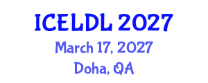 International Conference on E-Learning and Distance Learning (ICELDL) March 17, 2027 - Doha, Qatar International Conference on E-Learning and Distance Learning (ICELDL) March 17, 2027 - Doha, Qatar