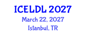 International Conference on E-Learning and Distance Learning (ICELDL) March 22, 2027 - Istanbul, Turkey International Conference on E-Learning and Distance Learning (ICELDL) March 22, 2027 - Istanbul, Turkey