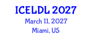 International Conference on E-Learning and Distance Learning (ICELDL) March 11, 2027 - Miami, United States International Conference on E-Learning and Distance Learning (ICELDL) March 11, 2027 - Miami, United States