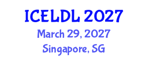 International Conference on E-Learning and Distance Learning (ICELDL) March 29, 2027 - Singapore, Singapore International Conference on E-Learning and Distance Learning (ICELDL) March 29, 2027 - Singapore, Singapore