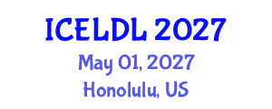 International Conference on E-Learning and Distance Learning (ICELDL) May 01, 2027 - Honolulu, United States International Conference on E-Learning and Distance Learning (ICELDL) May 01, 2027 - Honolulu, United States