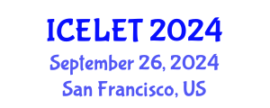 International Conference on e-Learning and e-Teaching (ICELET) September 26, 2024 - San Francisco, United States