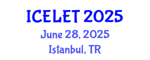 International Conference on e-Learning and e-Teaching (ICELET) June 28, 2025 - Istanbul, Turkey