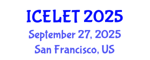 International Conference on e-Learning and e-Teaching (ICELET) September 27, 2025 - San Francisco, United States