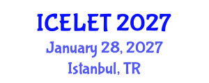 International Conference on e-Learning and e-Teaching (ICELET) January 28, 2027 - Istanbul, Turkey International Conference on e-Learning and e-Teaching (ICELET) January 28, 2027 - Istanbul, Turkey