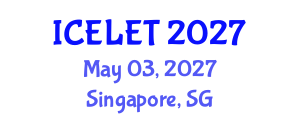 International Conference on e-Learning and e-Teaching (ICELET) May 03, 2027 - Singapore, Singapore International Conference on e-Learning and e-Teaching (ICELET) May 03, 2027 - Singapore, Singapore