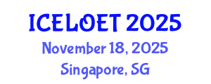 International Conference on E-Learning and Online Education Technologies (ICELOET) November 18, 2025 - Singapore, Singapore