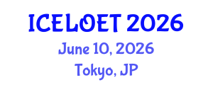 International Conference on E-Learning and Online Education Technologies (ICELOET) June 10, 2026 - Tokyo, Japan