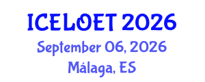 International Conference on E-Learning and Online Education Technologies (ICELOET) September 06, 2026 - Málaga, Spain
