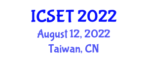International Conference on E-Society, E-Education and E-Technology (ICSET) August 12, 2022 - Taiwan, China