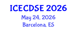 International Conference on Early Childhood Development and Science Education (ICECDSE) May 24, 2026 - Barcelona, Spain