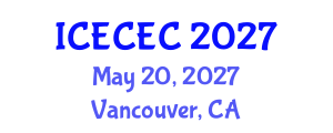 International Conference on Early Childhood Education and Care (ICECEC) May 20, 2027 - Vancouver, Canada International Conference on Early Childhood Education and Care (ICECEC) May 20, 2027 - Vancouver, Canada