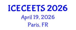 International Conference on Early Childhood Education and Effective Teaching Systems (ICECEETS) April 19, 2026 - Paris, France