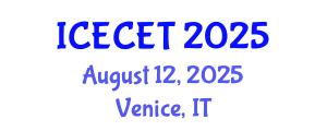 International Conference on Early Childhood Education and Technology (ICECET) August 12, 2025 - Venice, Italy