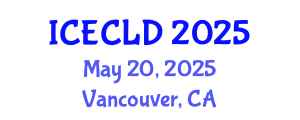 International Conference on Early Childhood Learning and Development (ICECLD) May 20, 2025 - Vancouver, Canada