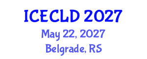 International Conference on Early Childhood Learning and Development (ICECLD) May 22, 2027 - Belgrade, Serbia