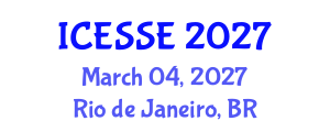 International Conference on Earth and Space Sciences and Engineering (ICESSE) March 04, 2027 - Rio de Janeiro, Brazil International Conference on Earth and Space Sciences and Engineering (ICESSE) March 04, 2027 - Rio de Janeiro, Brazil