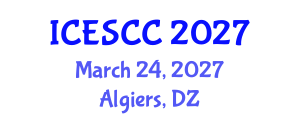 International Conference on Earth Science and Climate Change (ICESCC) March 24, 2027 - Algiers, Algeria