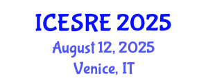 International Conference on Earth Science and Resource Engineering (ICESRE) August 12, 2025 - Venice, Italy