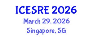 International Conference on Earth Science and Resource Engineering (ICESRE) March 29, 2026 - Singapore, Singapore