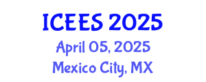 International Conference on Earthquake Engineering and Seismology (ICEES) April 05, 2025 - Mexico City, Mexico