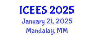 International Conference on Earthquake Engineering and Seismology (ICEES) January 21, 2025 - Mandalay, Myanmar
